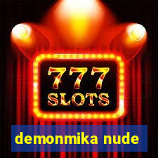 demonmika nude